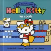 Hello Kitty ; je decouvre les sports