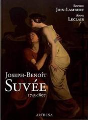 Joseph-Benoît Suvée ; 1743-1807 - Couverture - Format classique
