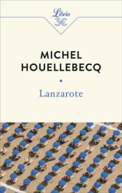 Vente  Lanzarote  - Michel Houellebecq 