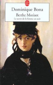 Berthe Morisot ; le secret de la femme en noir - Intérieur - Format classique