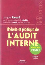 Theorie Et Pratique De L'Audit Interne. Preface De Louis Gallois, President De La Sncf. Prime Par - Intérieur - Format classique
