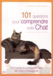 101 questions pour comprendre votre chat  - Marty Becker - Gina Spadafori 
