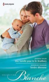 Vente  Une famille pour le Dr Bradbury ; tendre dilemme  - Jennifer Taylor - Jacqueline Diamond 