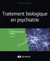Traitements biologiques en psychiatrie t.2 - Couverture - Format classique