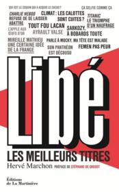 Libé, les meilleurs titres  - Hervé Marchon 