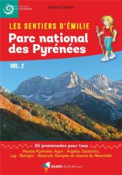 Les sentiers d'Emilie : parc national des Pyrénées t.2 - Couverture - Format classique
