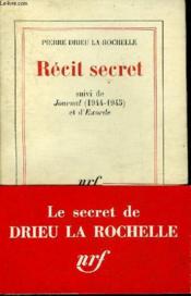 Recit Secret Suivi De Journal 1944-1945 Et D'Exode. - Couverture - Format classique