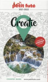 GUIDE PETIT FUTE ; COUNTRY GUIDE ; Croatie (édition 2021)  - Collectif Petit Fute 