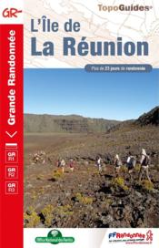 L'Ile de la Réunion : GR R1, GR R2, GR R3 - Couverture - Format classique