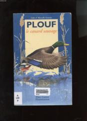 Plouf canard sauvage - illustrations, couleur - Couverture - Format classique