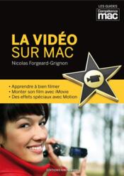 La vidéo sur mac  - Nicolas Forgeard-Grignon 