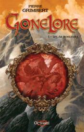 Gonelore T.1 ; les Arpenteurs  - Grimbert/Pierre 