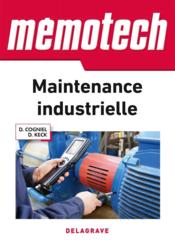MEMOTECH ; maintenance industrielle  - Didier KECK - Denis COGNIEL 