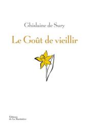 Le goût de vieillir - Couverture - Format classique