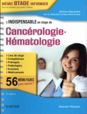 L'indispensable en stage de cancérologie-hématologie (3e édition) - Couverture - Format classique
