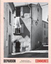 Raymond Depardon, communes - Couverture - Format classique