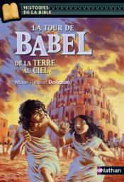La tour de Babel de la terre au ciel  - Marie-Thérèse Davidson 