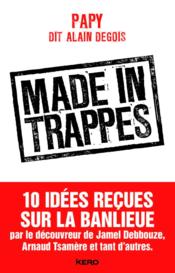 Made in Trappes  - Alain Degois 