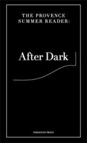 The Provence summer reader ; after dark - Couverture - Format classique