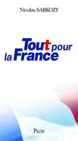 Vente  Tout pour la France  - Nicolas Sarkozy 