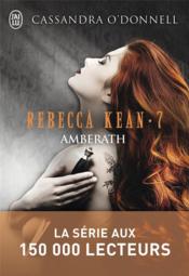 Rebecca Kean t.7 ; Amberath  - Cassandra O'Donnell 