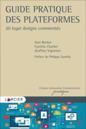 Guide pratique des plateformes ; 20 legal designs commentés - Couverture - Format classique