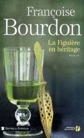 Vente  La figuière en héritage  - Françoise BOURDON 