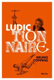 Ludictionnaire  - Bruno Coppens 