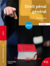 Droit pénal général (édition 2022)  