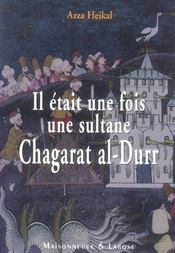 Il Etait Une Fois Une Sultane : Chagarat Al Dourr - Intérieur - Format classique