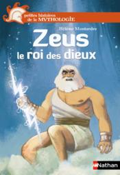 Zeus, le roi des dieux - Couverture - Format classique