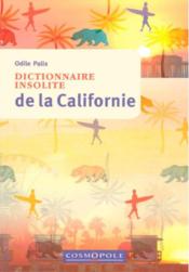 Vente  Dictionnaire insolite de la Californie  - Odile Palix 