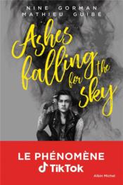 Ashes falling for the sky t.1 - Couverture - Format classique