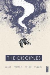 The disciples  - Steve Niles - Christopher Mitten 
