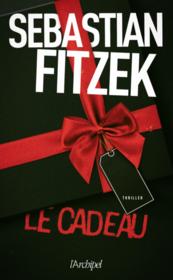 Le cadeau - Sebastian Fitzek