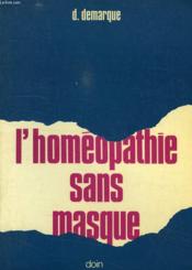 Homeopathie Sans Masque - Couverture - Format classique