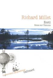 Eesti ; notes sur l'Estonie  - Richard Millet 