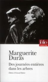 Des journées entières dans les arbres  - Marguerite Duras 