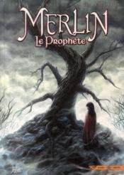 Merlin - le prophète t.3 ; Uther  - Bojan Vukic - Elodie Jacquemoire - Jean-Luc Istin 