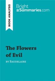 The Flowers of Evil by Baudelaire (Book Analysis) : Detailed Summary, Analysis and Reading Guide - Couverture - Format classique