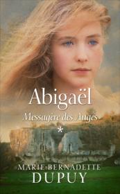 Abigaël Messagère des Anges - Couverture - Format classique