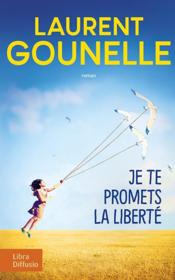 Je te promets la liberté - Couverture - Format classique