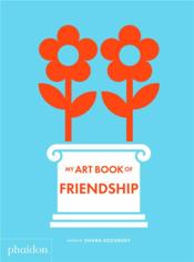 My art book of friendship  - Gozansky Shana 