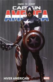 Captain America t.1 ; hiver américain  - Leinil Francis Yu - Ta-Nehisi Coates - Adam Kubert 