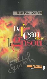 De l'eau dans le grizou - Intérieur - Format classique