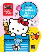 Mon livre effaçable Hello Kitty ; j'écris toutes les lettres et les chiffres ; maternelle ms/gs - Couverture - Format classique