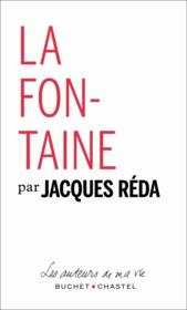 La Fontaine  - Jacques Réda 