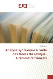 Analyse syntaxique a l'aide des tables du lexique-grammaire francais - Couverture - Format classique