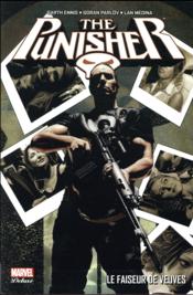 The Punisher T.5 ; le faiseur de veuves  - Lan Medina - Goran Parlov - Garth Ennis 