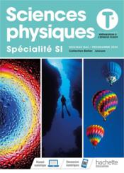 Sciences physiques ; terminale, spécialité SI ; livre élève (édition 2020)  - Collectif - Sylvie Bertin - Thierry Baudoin - Marc Bigorre - Jean-Philippe Bellier 